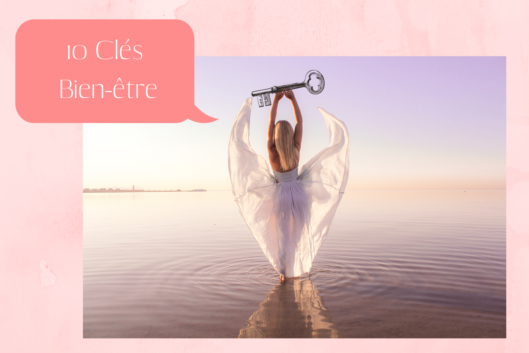10 clés du bien-être