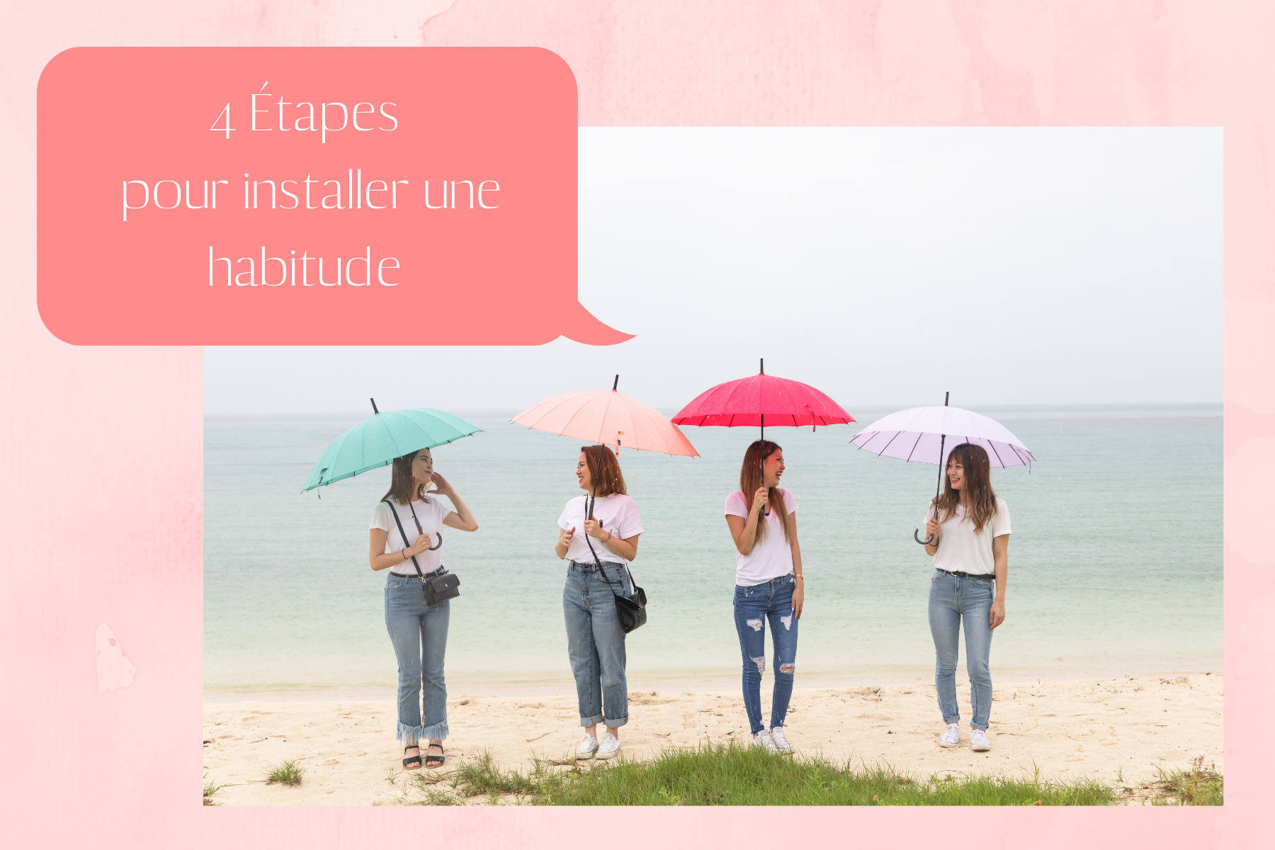 4 étapes pour installer une nouvelle habitude